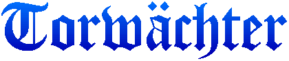 Der Torw�chter